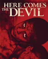 Смотреть Онлайн И явился Дьявол / Here Comes the Devil [2012]